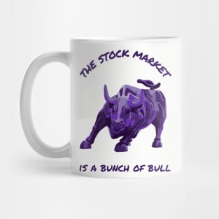 The Stock Market is a Bunch of Bull Mug